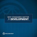Τα Διεθνή Πρότυπα στο Επίκεντρο της Παγκόσμιας Ανάπτυξης Standards